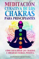 Meditaci n curativa de los chakras para principiantes C mo equilibrar los chakr