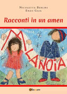 Racconti in un amen Abbasso la noia di Nicoletta Berliri