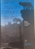 Linguam latinam discere di Donato Palella, 1987, Il Capitello