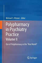Polypharmacy in Psychiatry Practice