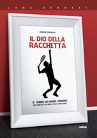 Il Dio della racchetta