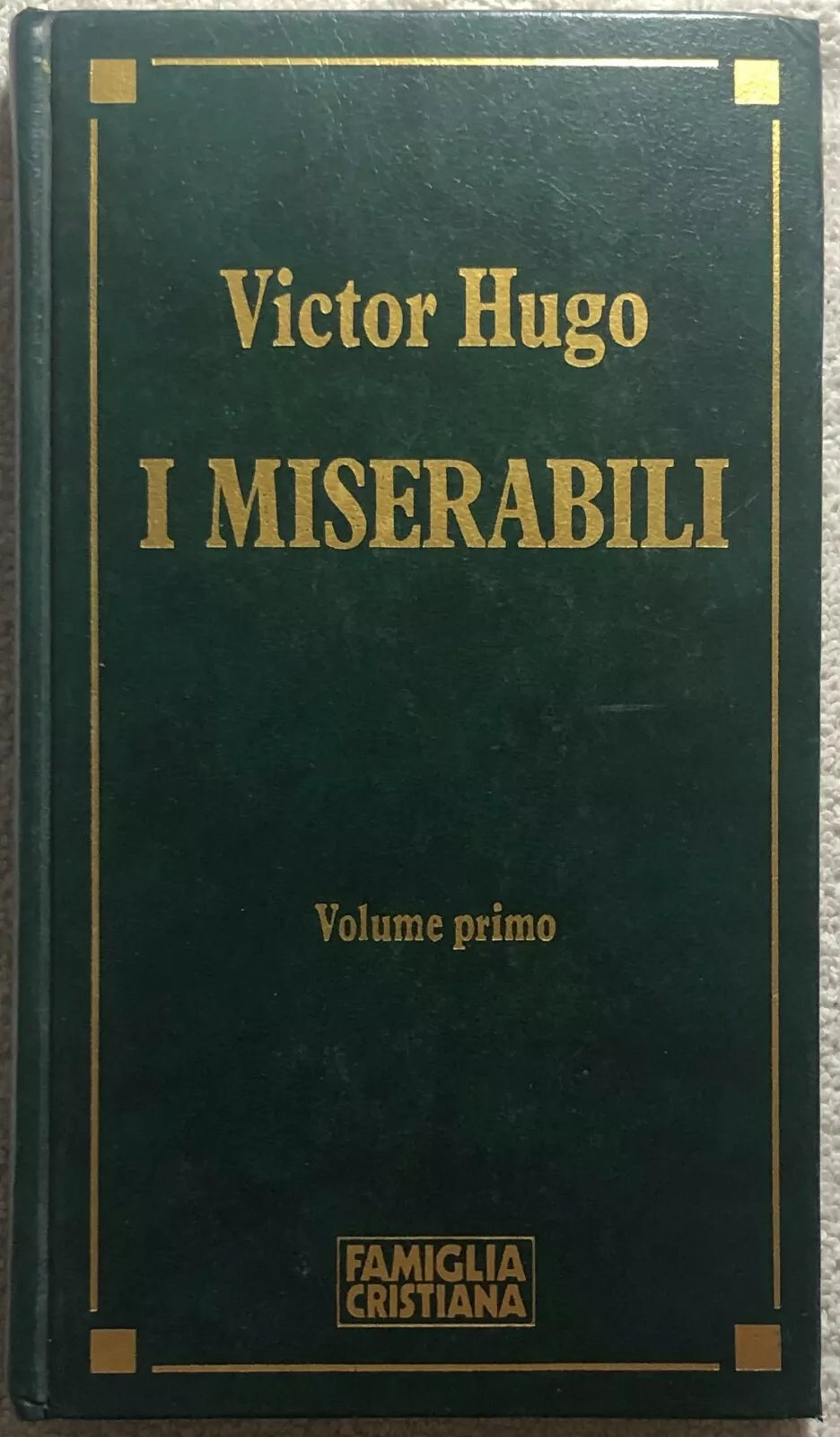 I Miserabili Volume primo di Victor Hugo, 1991, Famiglia Cristiana