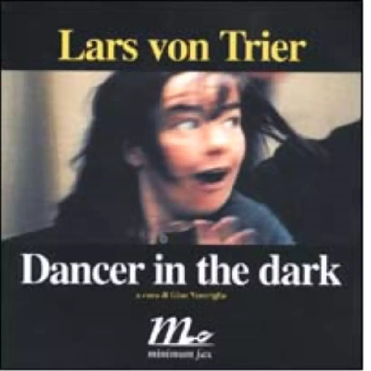 Dancer in the dark di Lars von Trier