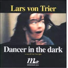 Dancer in the dark di Lars von Trier