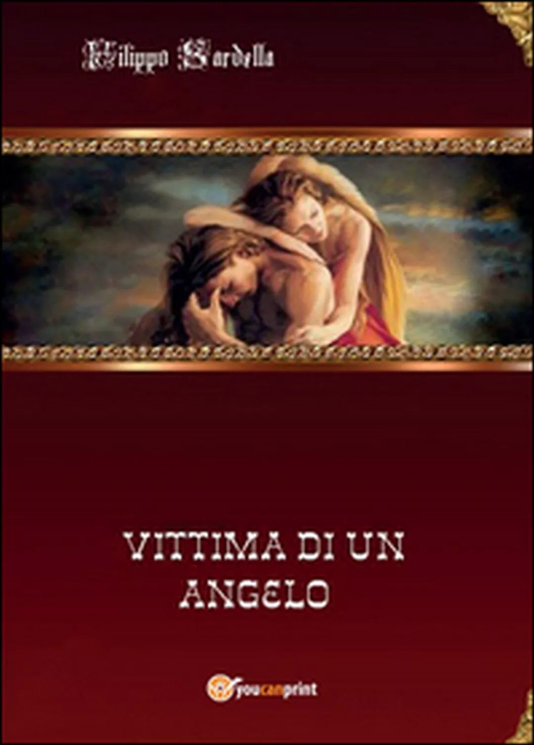Vittima di un angelo di Filippo Sardella, 2015, Youcanprint