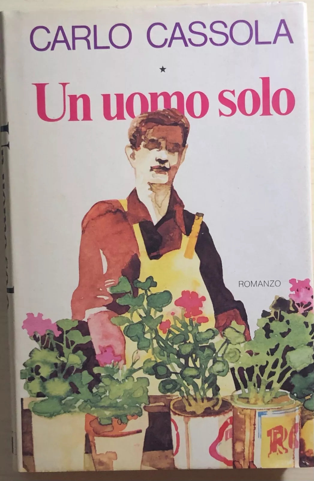 Un uomo solo di Carlo Cassola, 1979, Club Italiano Dei Lettori