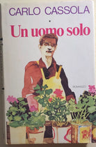 Un uomo solo di Carlo Cassola, 1979, Club Italiano Dei Lettori