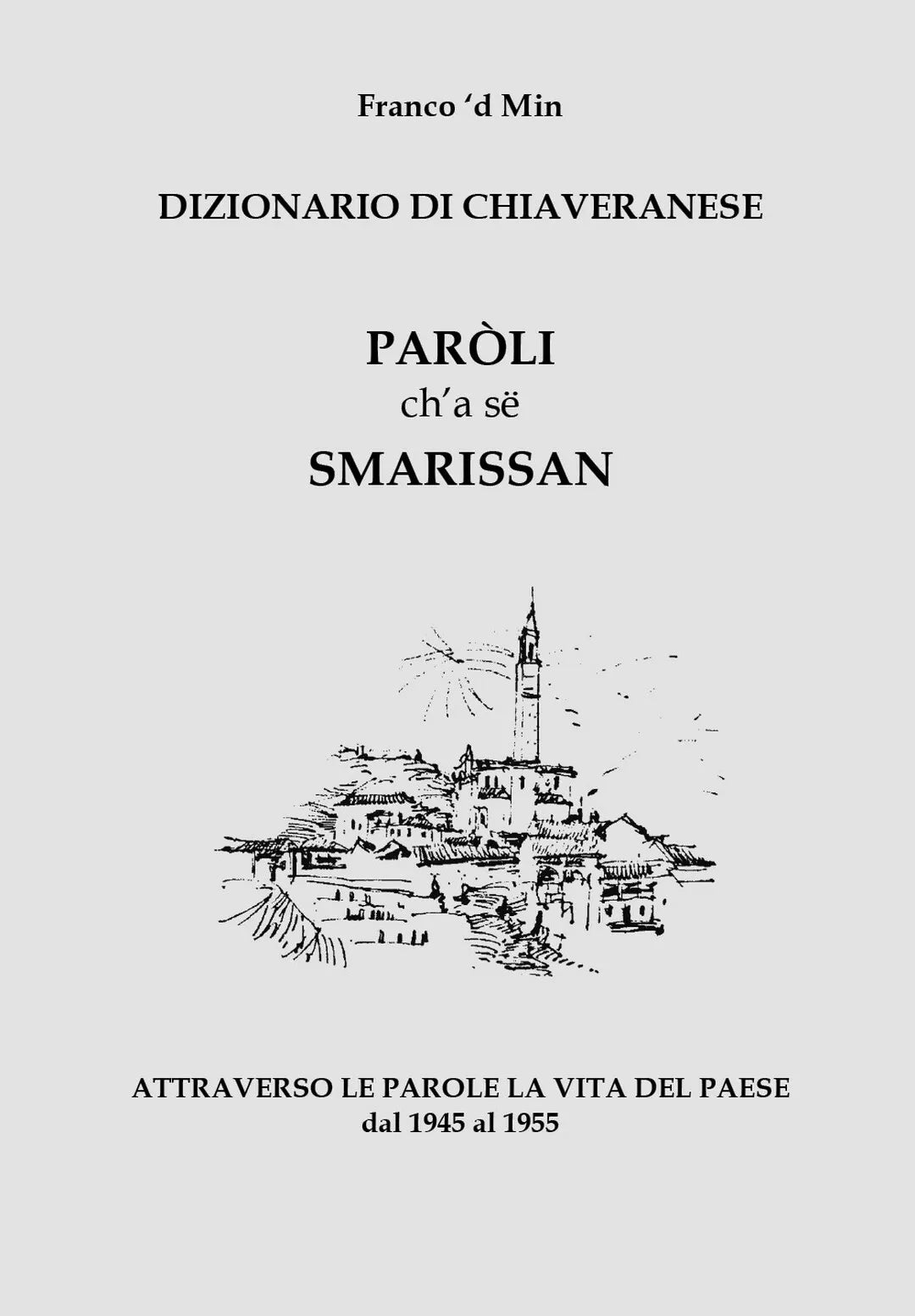 Paroli ch’a se smarissan di Franco Crotta, 2020, Youcanprint