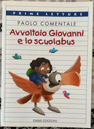 Avvoltoio Giovanni e lo scuolabus di Paolo Comentale