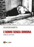 L’uomo senza dimora di Salvatore Rametta, 2017, Youcanprint