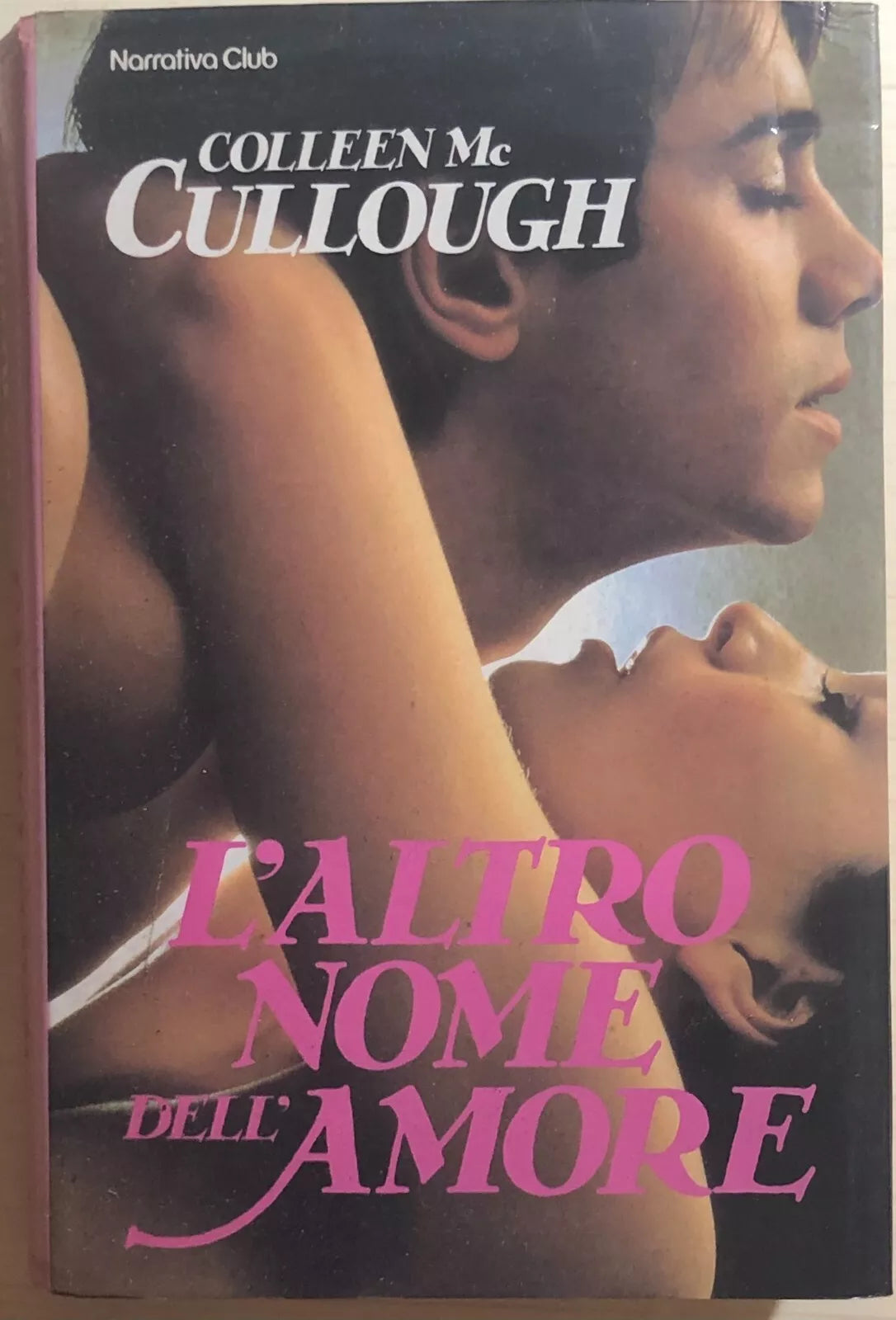 L’altro nome dell’amore di Colleen Mccullough, 1982, Edizione Club Del Libro