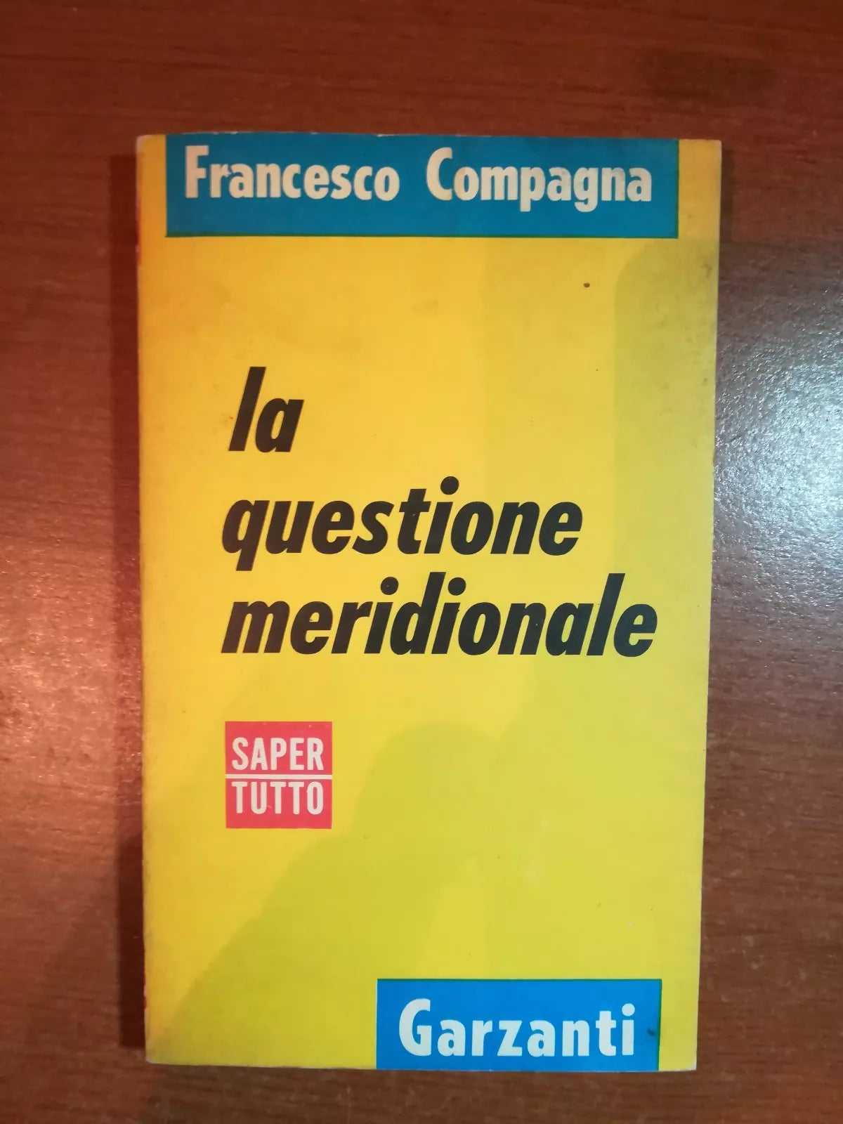 la questione meridionale - Francesco Compagna - Garzanti - 1963- M