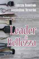 Leader di Bellezza di Fabrizio Benintende Mass. . . Bernardini, 2019, Youcanpr