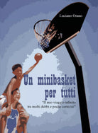 Un minibasket per tutti di Luciano Orano