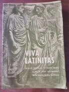 Viva latinitas - AA. VV. - Fabbri editori - 1962 - AR