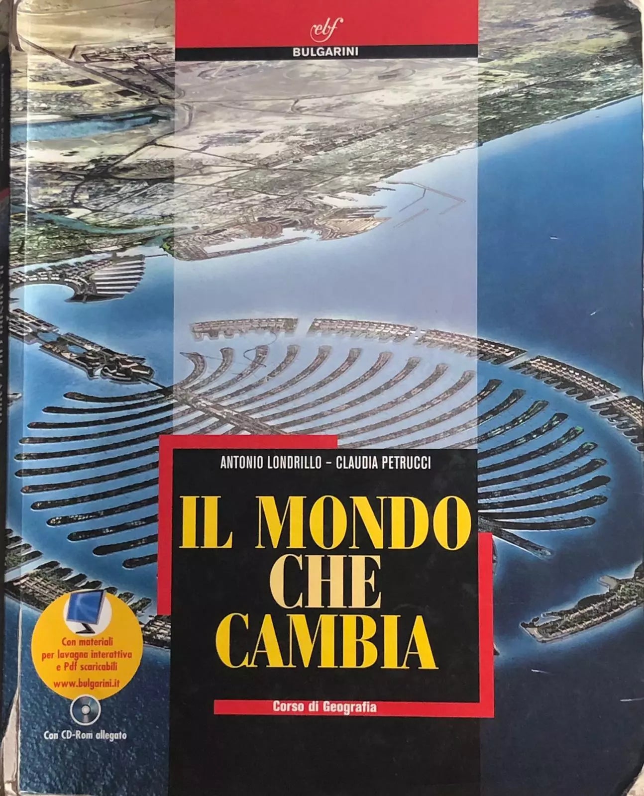 Il mondo che cambia di Aa.vv., 2009, Bulgarini