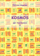 KOSMOS per fisarmonica - Vol. II di Patrizia Angeloni, 2018, Youcanprint