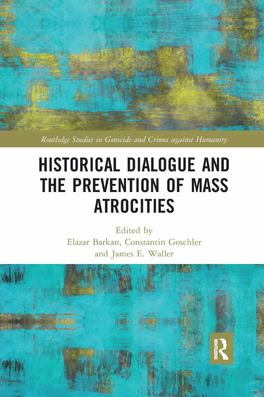Historical Dialogue And The Prevention Of Mass Atrocities