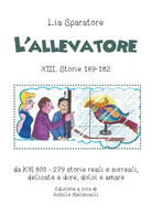 L’allevatore XIII. Storie 169-182, da KM 800 279 storie reali e surreali, delica
