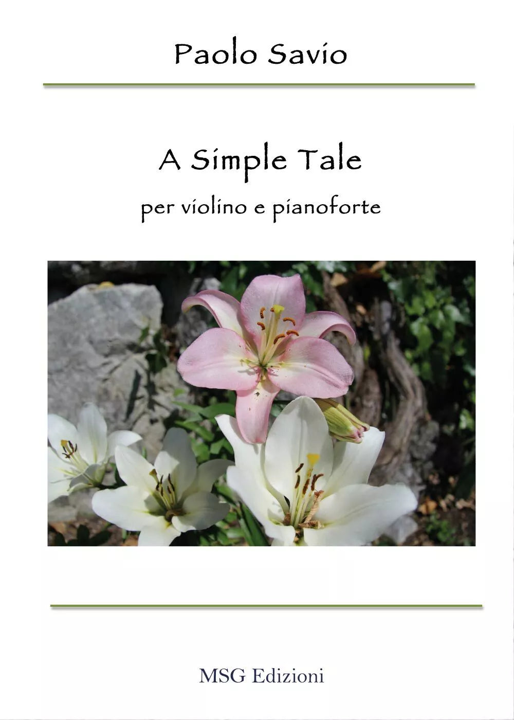 A simple tale. Per violino e pianoforte di Paolo Savio, 2017, Youcanprint