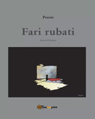 Fari rubati di Mauro D’Andrea, 2016, Youcanprint