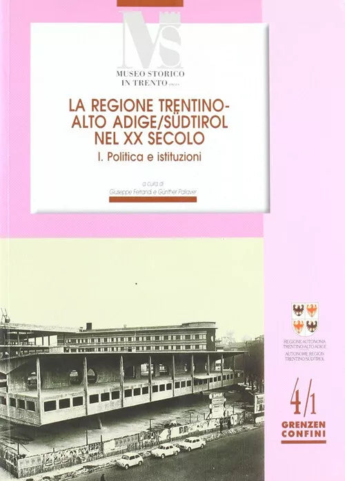 Regione Trentino Alto Adige Nel XX Secolo