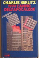 1999 l anno dell apocalisse di Charles Berlitz, 1982, Arnoldo Mondadori