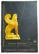 Premio Prestigio Torsanlorenzo per l’ambiente V edizione di Aa.vv., 2007, Tors