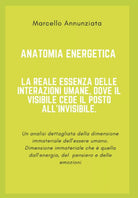 Anatomia Energetica di Marcello Annunziata