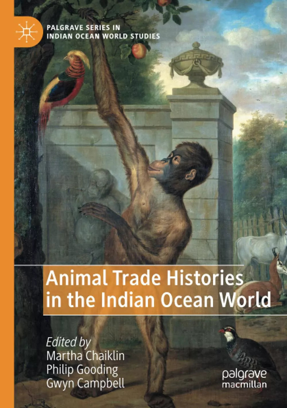 Animal Trade Histories In The Indian Ocean World