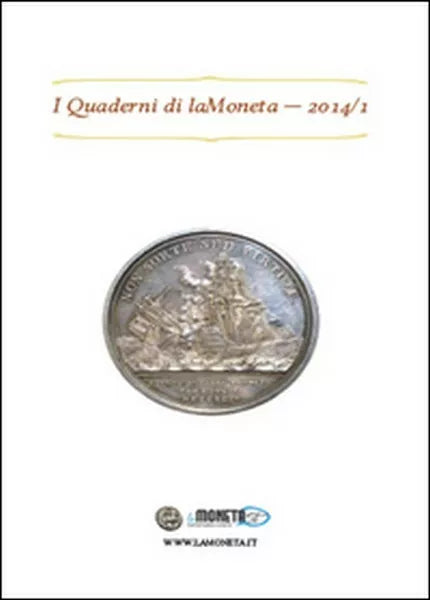 I quaderni di laMoneta 2014 Vol.1, 2014, Youcanprint - ER