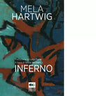 Inferno Libro di Mela Hartwig