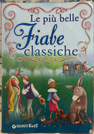 Le pi belle fiabe classiche di Aa vv