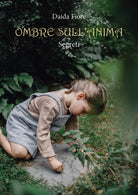 Ombre sull’anima di Daida Fiore, 2021, Youcanprint