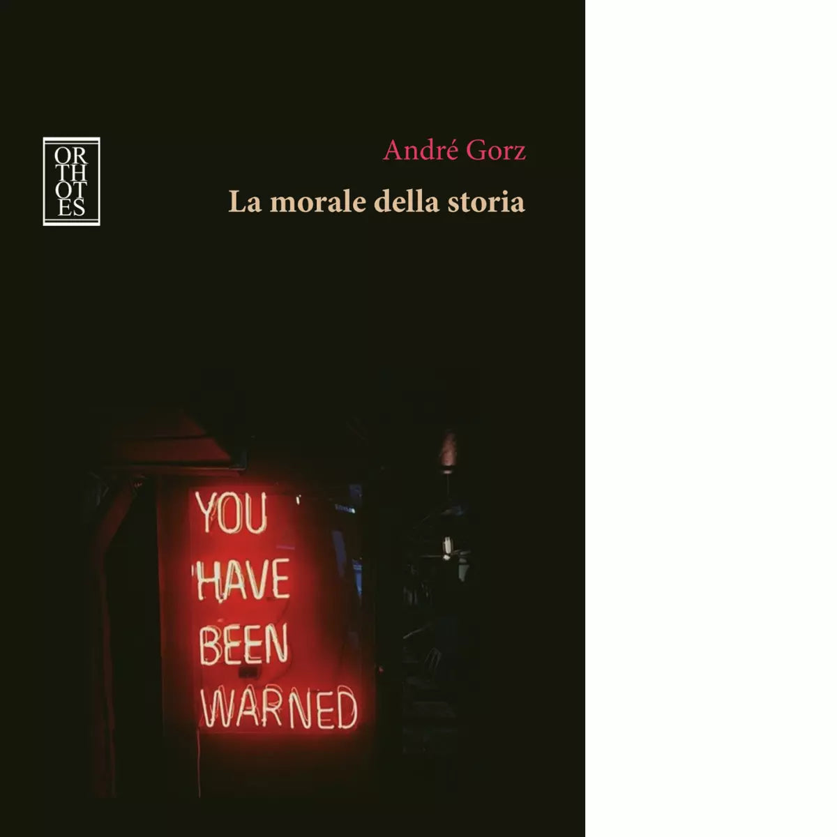 La morale della storia di Andr Gorz