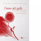 L anno del gallo di Tereza Bouckov