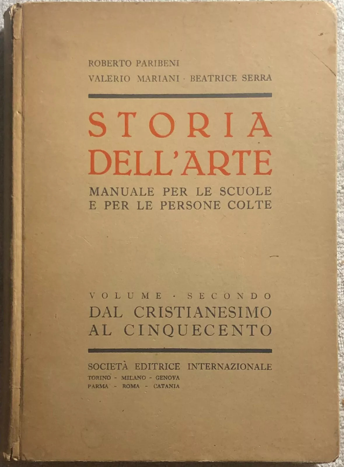 Storia dell’arte Vol. II di Aa.vv., 1951, Societa Editrice Internazionale
