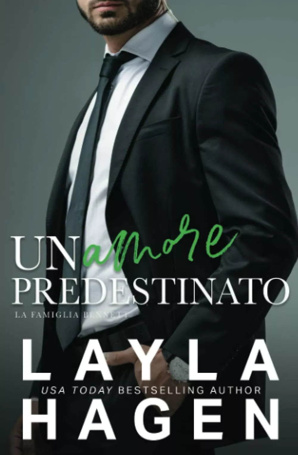 Un Amore Predestinato di Layla Hagen