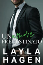Un Amore Predestinato di Layla Hagen