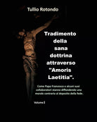 Tradimento della sana dottrina attraverso Amoris Laetitia