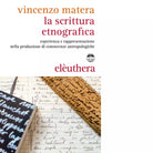 LA SCRITTURA ETNOGRAFICA di VINCENZO MATERA