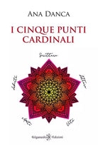 I cinque punti cardinali di Ana Danca