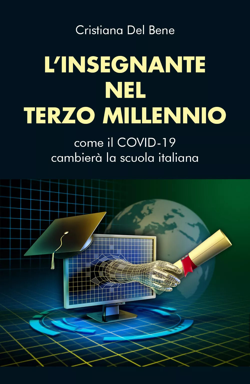 L’insegnante nel Terzo millennio. Come il Coid-19 cambiera la scuola italiana