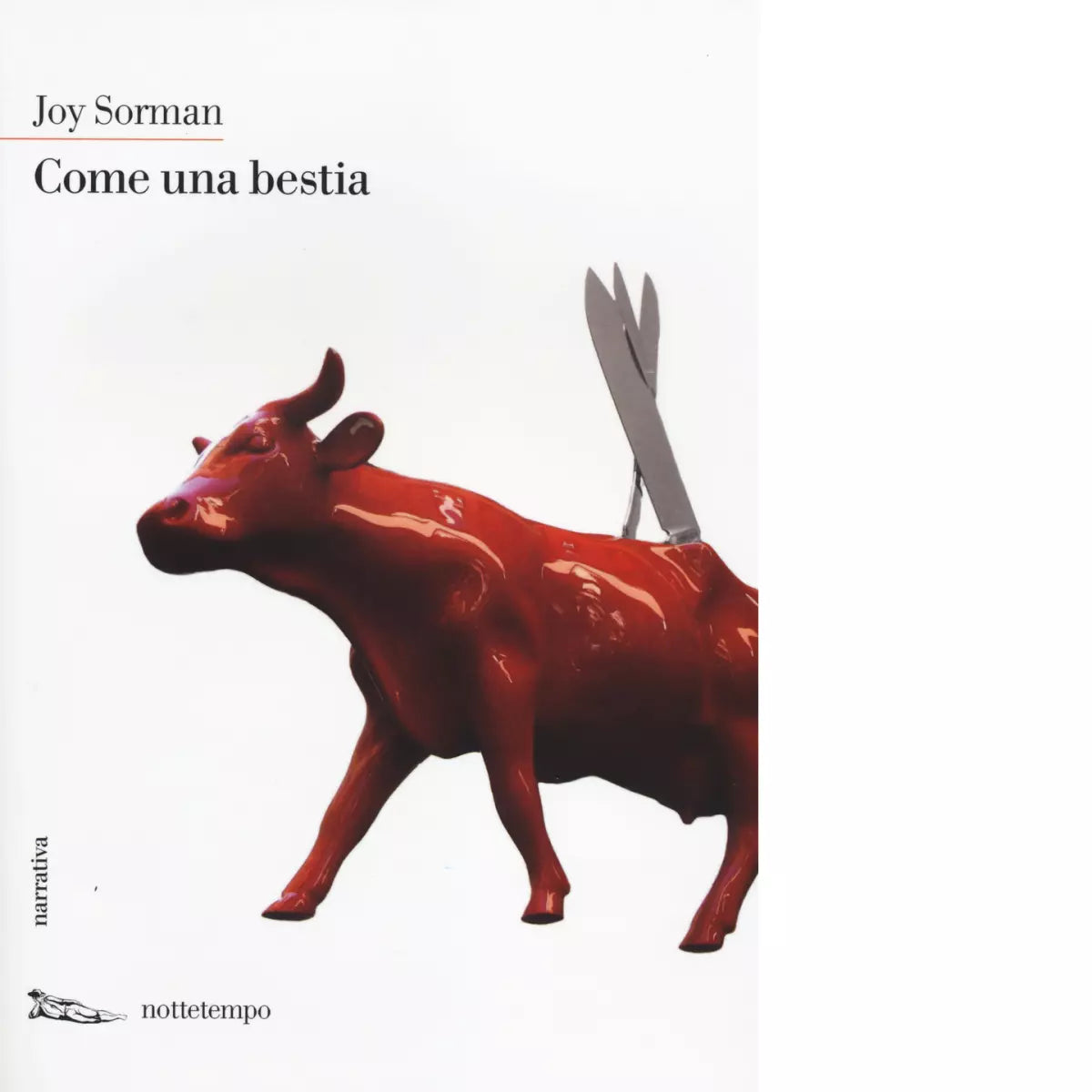 Come una bestia di Joy Sorman