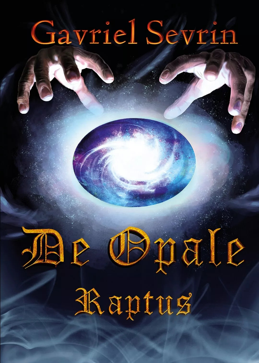 De Opale Raptus di Gavriel Sevrin, 2019, Youcanprint