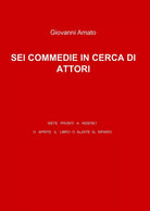 Sei commedie in cerca di attori