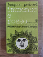 Immenso e rosso - J. Prevert - Feltrinelli - 1970 - AR