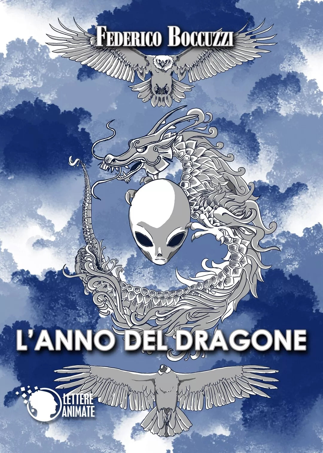 L’anno del dragone di Federico S. Boccuzzi, 2017, Lettere Animate Editore