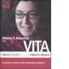 Vita letto da Melania G Mazzucco Audiolibro di Melania G Mazzucco