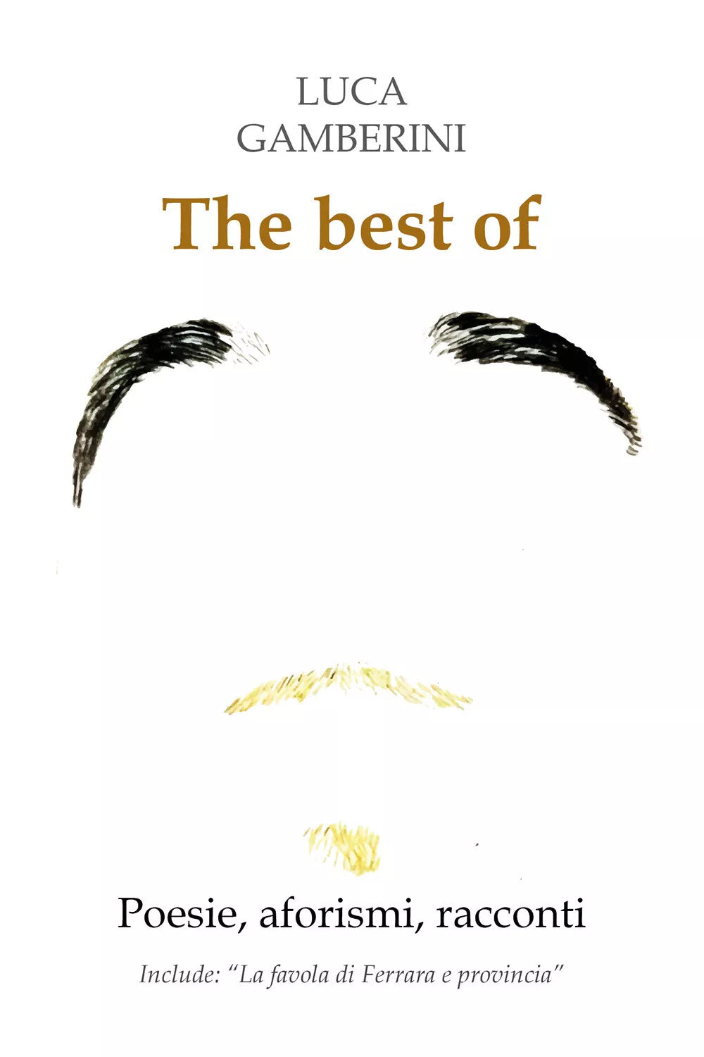 The best of di Luca Gamberini, 2019, Youcanprint